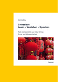 Lehrbuch Chinesisch. Lesen-Verstehen-Sprechen